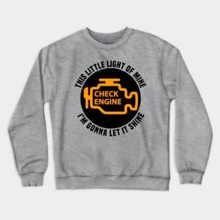 Check Engine Light Crewneck Sweatshirt